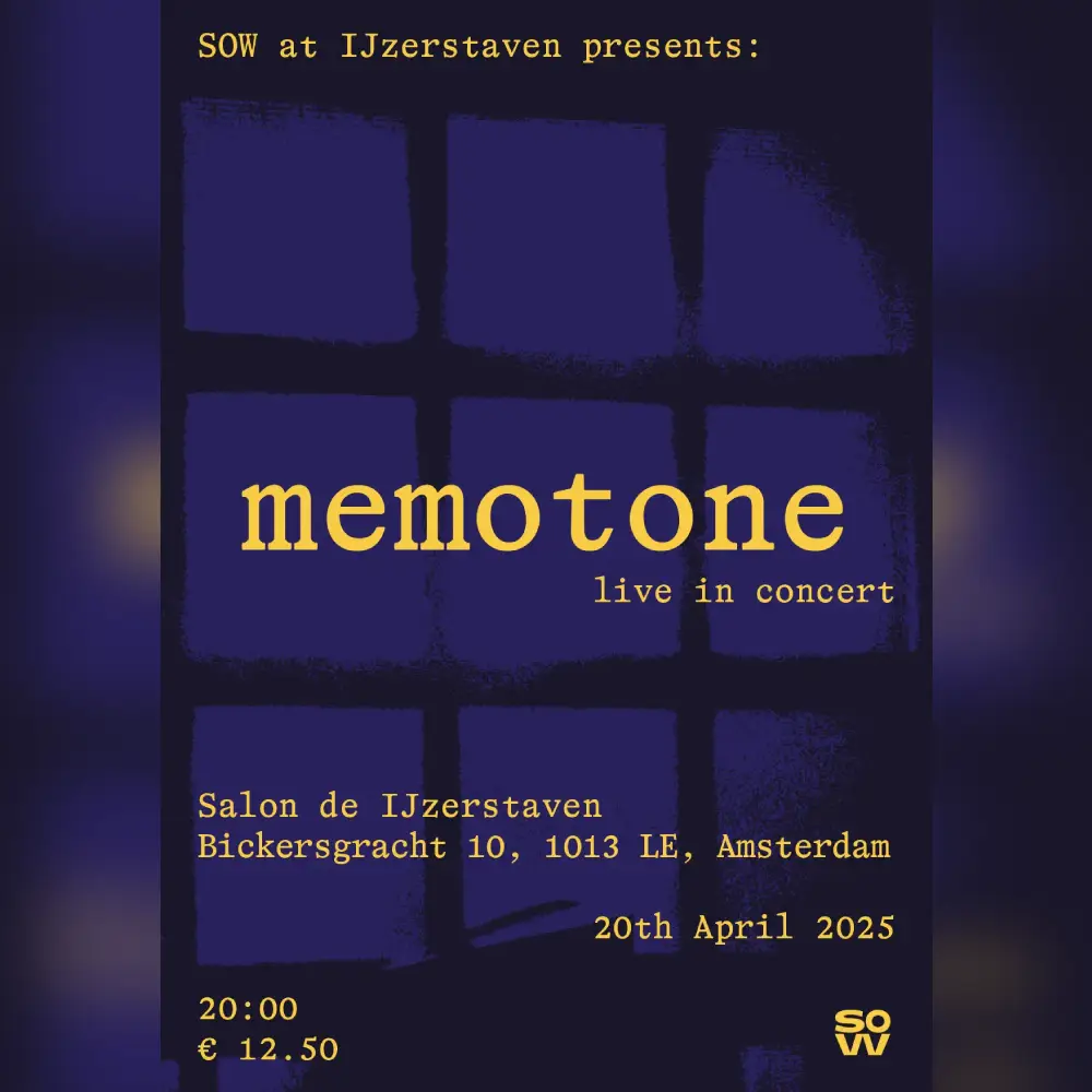 SOW at Ijzerstaven presents: memotone